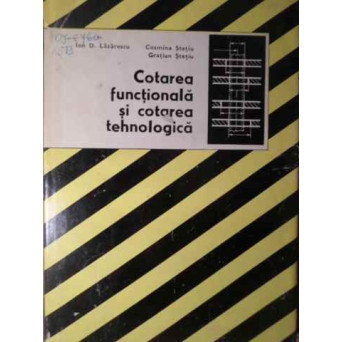 COTAREA FUNCTIONALA SI COTAREA TEHNOLOGICA