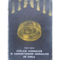 CUPLAJE HIDRAULICE SI CONVERTIZOARE HIDRAULICE DE CUPLU CUPLAJE HIDRAULICE SI CONVERTIZOARE HIDRAULICE DE CUPLU
