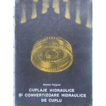 CUPLAJE HIDRAULICE SI CONVERTIZOARE HIDRAULICE DE CUPLU