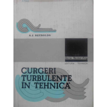CURGERI TURBULENTE IN TEHNICA