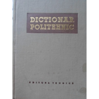 DICTIONAR POLITEHNIC