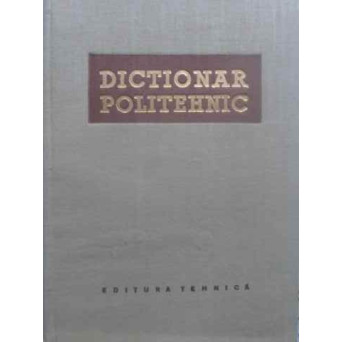 DICTIONAR POLITEHNIC