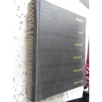 DICTIONAR TEHNIC POLIGLOT ROMANA RUSA ENGLEZA GERMANA FRANCEZA SPANIOLA