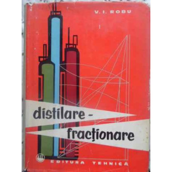 DISTILARE - FRACTIONARE