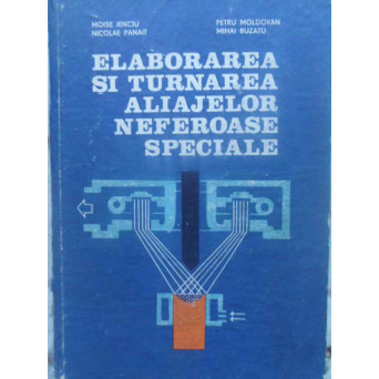 ELABORAREA SI TURNAREA ALIAJELOR NEFEROASE SPECIALE