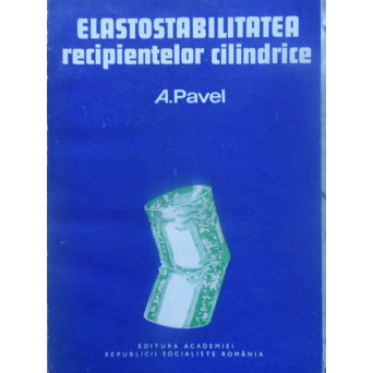 ELASTOSTABILITATEA RECIPIENTELOR CILINDRICE