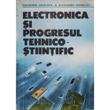 ELECTRONICA SI PROGRESUL TEHNICO-STIINTIFIC