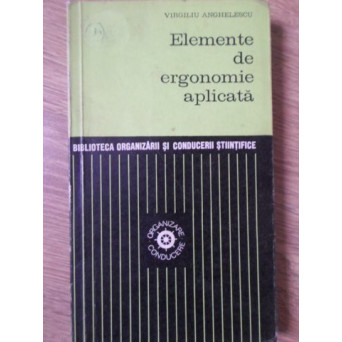 ELEMENTE DE ERGONOMIE APLICATA