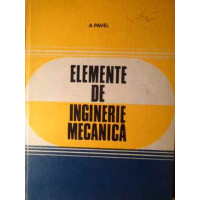 ELEMENTE DE INGINERIE MECANICA