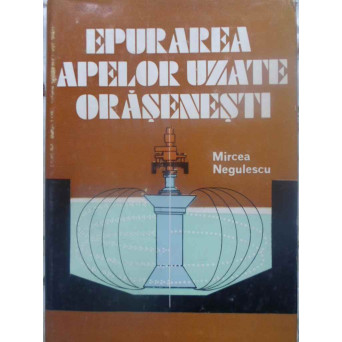 EPURAREA APELOR UZATE ORASENESTI