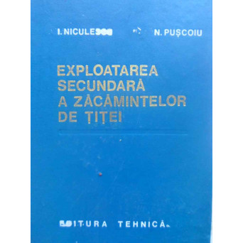 EXPLOATAREA SECUNDARA A ZACAMINTELOR DE TITEI