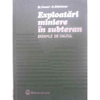 EXPLOATARI MINIERE IN SUBTERAN. EXEMPLE DE CALCUL