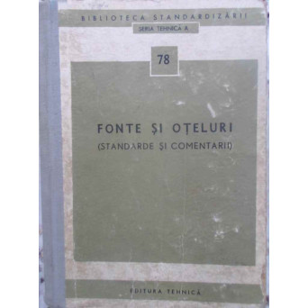 FONTE SI OTELURI (STANDARDE SI COMENTARII)