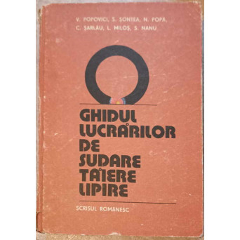GHIDUL LUCRARILOR DE SUDARE, TAIERE, LIPIRE