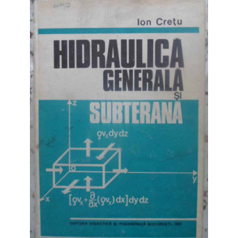 HIDRAULICA GENERALA SI SUBTERANA