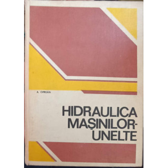 HIDRAULICA MASINILOR-UNELTE