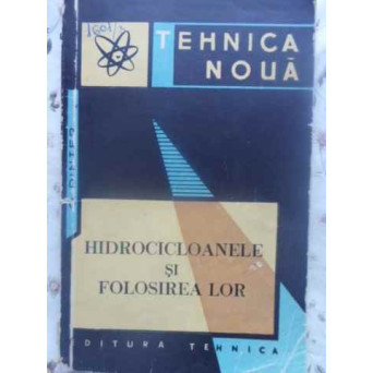 HIDROCICLOANELE SI FOLOSIREA LOR