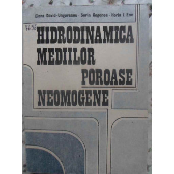 HIDRODINAMICA MEDIILOR POROASE NEOMOGENE