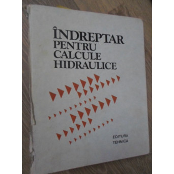 INDREPTAR PENTRU CALCULE HIDRAULICE (COTOR RUPT, INTERIOR OK)