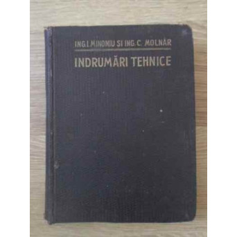 INDRUMARI TEHNICE DATE TEHNICE, TABELE SI SFATURI PRACTICE, DIN DOMENIUL TEHNICEI GENERALE, PENTRU P