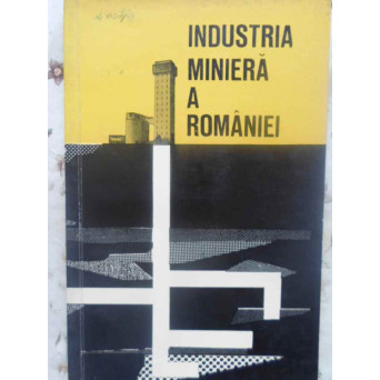 INDUSTRIA MINIERA A ROMANIEI