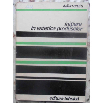 INITIERE IN ESTETICA PRODUSELOR