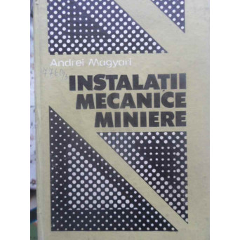 INSTALATII MECANICE MINIERE