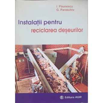 INSTALATII PENTRU RECICLAREA DESEURILOR