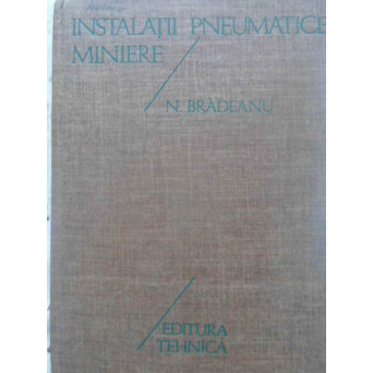 INSTALATII PNEUMATICE MINIERE