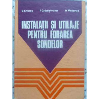 INSTALATII SI UTILAJE PENTRU FORAREA SONDELOR