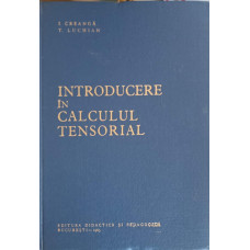 INTRODUCERE IN CALCULUL TENSORIAL