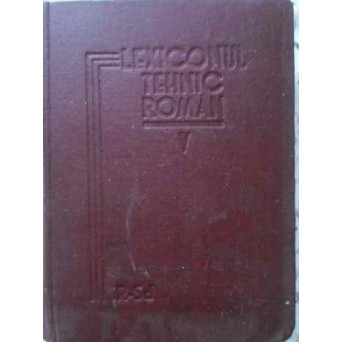 LEXICONUL TEHNIC ROMAN VOL.V (5) R-SD