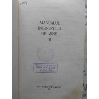 MANUALUL INGINERULUI DE MINE VOL.3 (III) MANUALUL INGINERULUI DE MINE VOL.3 (III)