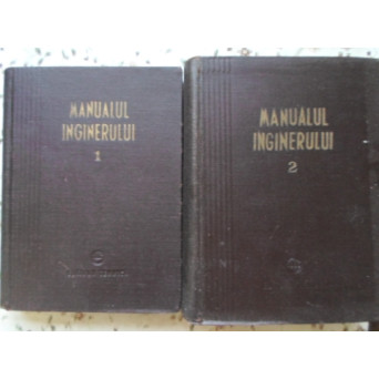 MANUALUL INGINERULUI VOL.1-2