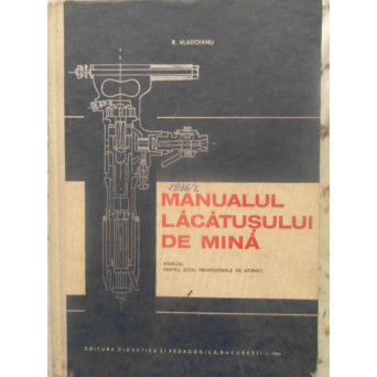 MANUALUL LACATUSULUI DE MINA