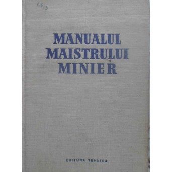 MANUALUL MAISTRULUI MINIER