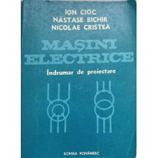 MASINI ELECTRICE INDRUMAR DE PROIECTARE VOL.2