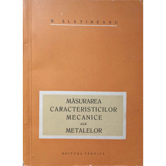 MASURAREA CARACTERISTICILOR MECANICE ALE METALELOR