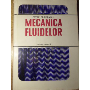 MECANICA FLUIDELOR