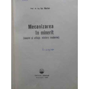 MECANIZAREA IN MINERIT. MASINI SI UTILAJE MINIERE MODERNE