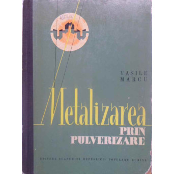METALIZAREA PRIN PULVERIZARE