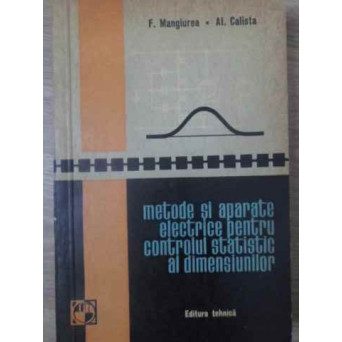 METODE SI APARATE ELECTRICE PENTRU CONTROLUL STATISTIC AL DIMENSIUNILOR