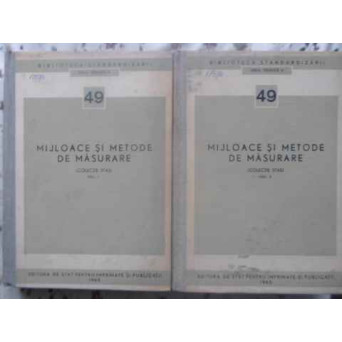 MIJLOACE SI METODE DE MASURARE VOL.1-2 (COLECTIE STAS)