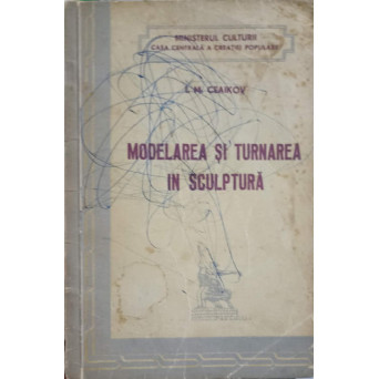 MODELAREA SI TURNAREA IN SCULPTURA