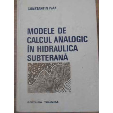 MODELE DE CALCUL ANALOGIC IN HIDRAULICA SUBTERANA