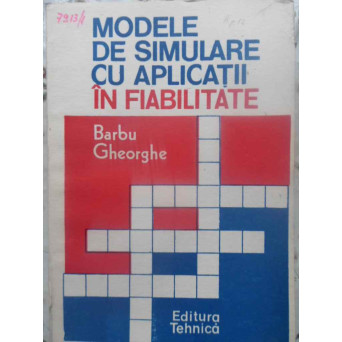 MODELE DE SIMULARE CU APLICATII IN FIABILITATE