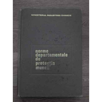 NORME DEPARTAMENTALE DE PROTECTIA MUNCII