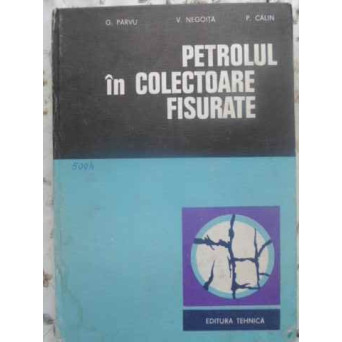 PETROLUL IN COLECTOARE FISURATE