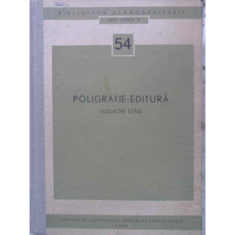 POLIGRAFIE - EDITURA (COLECTIE STAS)