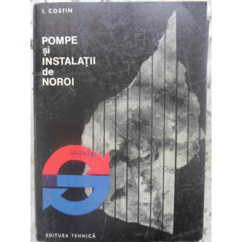 POMPE SI INSTALATII DE NOROI
